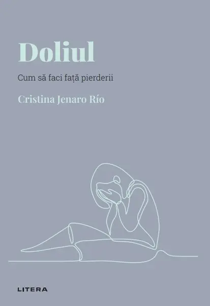 Doliul. Volumul 8. Descopera Psihologia