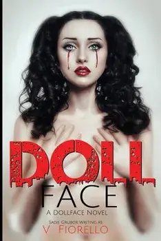 Doll Face. A Doll Face Novel, Paperback/V Fiorello