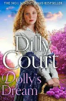 Dolly's Dream, Hardback/Dilly Court