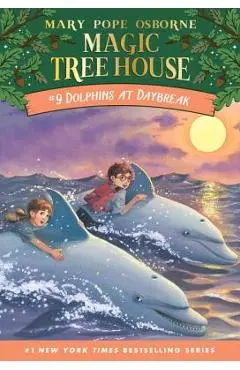 Dolphins at Daybreak - Mary Pope Osborne