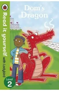 Dom's Dragon - Read it Yourself with Ladybird