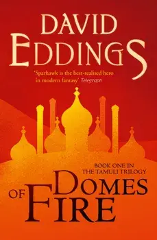Domes of Fire, Paperback/David Eddings