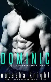 Dominic: A Dark Mafia Romance, Paperback/Natasha Knight