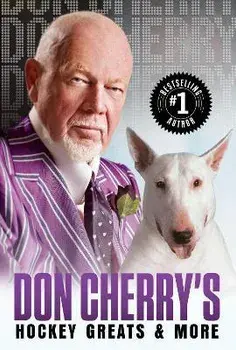 Don Cherry's Hockey Greats And More, Paperback/Don Cherry