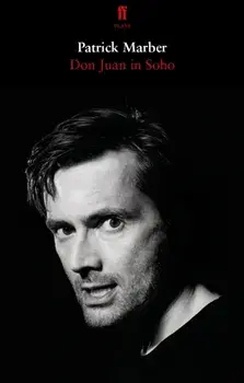 Don Juan in Soho. After Moliere, Paperback/Patrick Marber