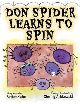 Don Spider Learns to Spin, Paperback/Vivian Siebu