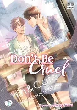 Don't Be Cruel, Vol. 10, Paperback/Yonezou Nekota