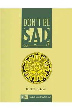 Don't Be Sad - Aaidh Ibn Abdullah Al-qarni