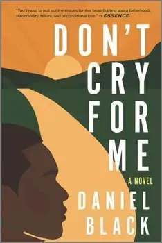 Don't Cry for Me, Paperback/Daniel Black