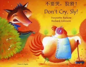 Don't Cry Sly in Chinese and English, Paperback/Henriette Barkow