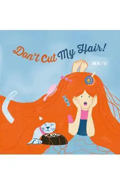 Don't Cut My Hair! - Pay Bheng