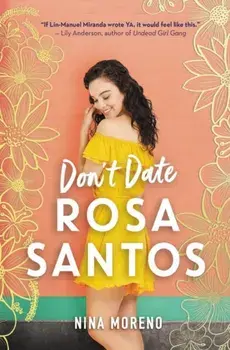 Don't Date Rosa Santos, Paperback/Nina Moreno