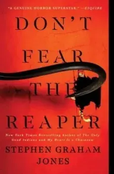 Don't Fear the Reaper, Paperback/Stephen Graham Jones