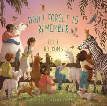 Don't Forget to Remember, Hardcover/Ellie Holcomb