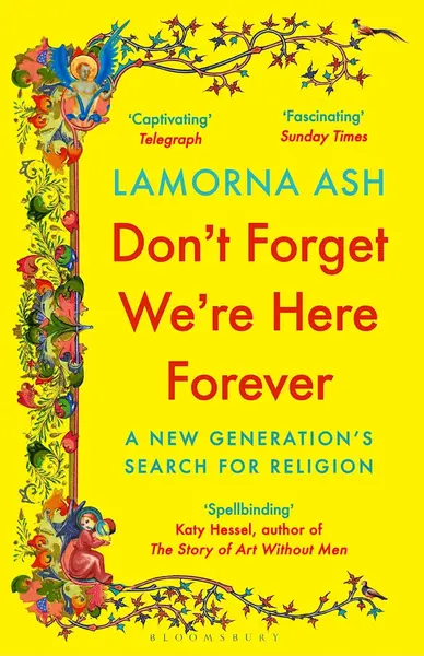 Don't Forget We're Here Forever