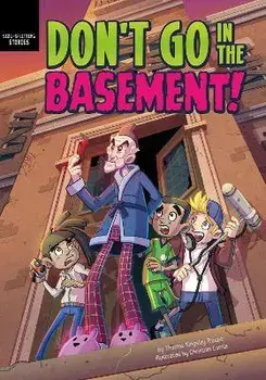 Don't Go in the Basement!, Paperback/Thomas Kingsley Troupe