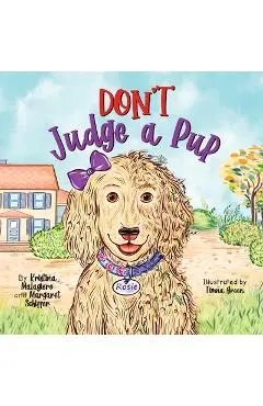 Don't Judge a Pup - Malagiero