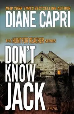 Don't Know Jack: The Hunt for Jack Reacher Series - Diane Capri
