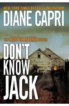 Don't Know Jack: The Hunt for Jack Reacher Series - Diane Capri