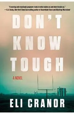 Don't Know Tough - Eli Cranor