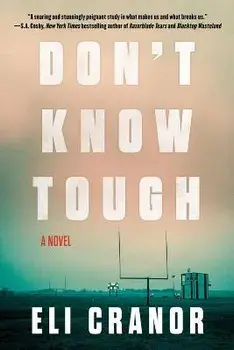 Don't Know Tough, Paperback/Eli Cranor