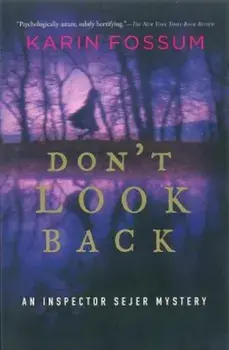 Don't Look Back, Paperback/Karin Fossum