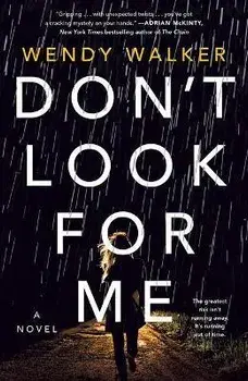 Don't Look for Me, Paperback/Wendy Walker