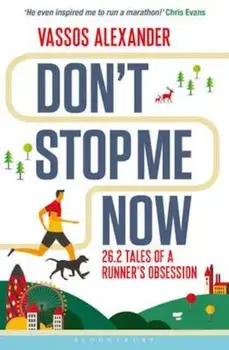 Don't Stop Me Now, Paperback/Vassos Alexander