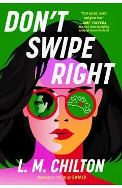 Don't Swipe Right - L. M. Chilton