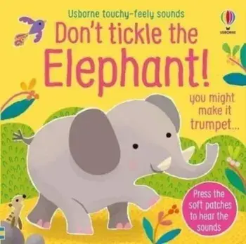 Don't Tickle the Elephant!, Board book/Sam Taplin
