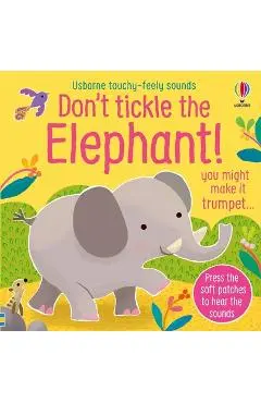 Don't Tickle the Elephant! - Sam Taplin
