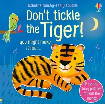 Don't Tickle the Tiger!/Sam Taplin