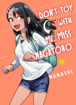 Don't Toy With Me Miss Nagatoro, Volume 12, Paperback/Nanashi