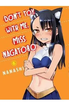Don't Toy with Me, Miss Nagatoro, Volume 6 - Nanashi