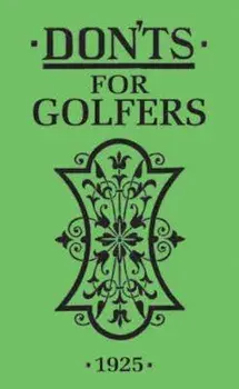 Don'ts for Golfers, Hardcover/***