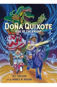 Doña Quixote: Rise of the Knight - Rey Terciero