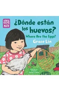 ¿Dónde Están Los Huevos? / Where Are the Eggs? - Grace Lin