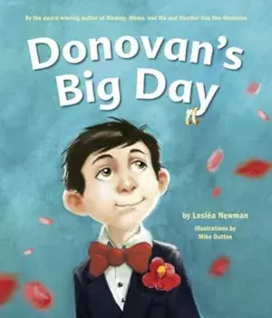 Donovan's Big Day, Hardcover/Leslea Newman