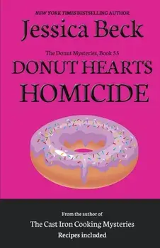 Donut Hearts Homicide, Paperback/Jessica Beck
