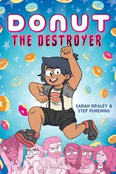Donut the Destroyer, Volume 1, Hardcover/Sarah Graley