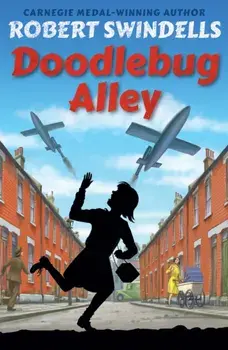Doodlebug Alley, Paperback/Robert Swindells