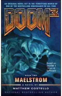 Doom 3: Maelstrom - Matthew Costello