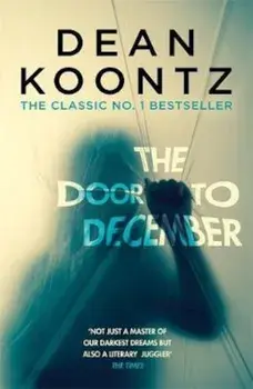 Door to December, Paperback/Dean Koontz