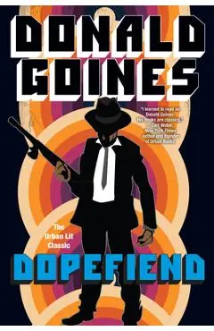 Dopefiend - Donald Goines