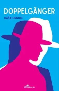 Doppelganger, Paperback/Dasa Drndic