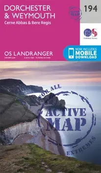 Dorchester & Weymouth, Cerne Abbas & Bere Regis. February 2016 ed, Sheet Map/Ordnance Survey