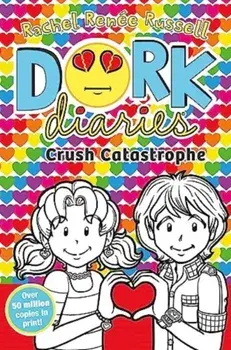 Dork Diaries: Crush Catastrophe. Reissue, 2023, Paperback/Rachel Renee Russell