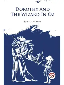 Dorothy And The Wizard In Oz, Paperback/***