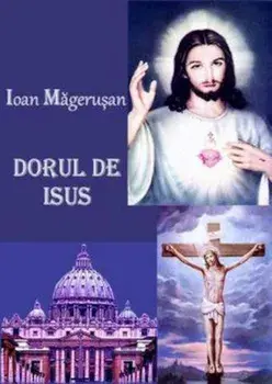 Dorul de Isus/Ioan Magerusan