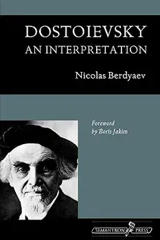 Dostoievsky: An Interpretation, Paperback/Nicolas Berdyaev
